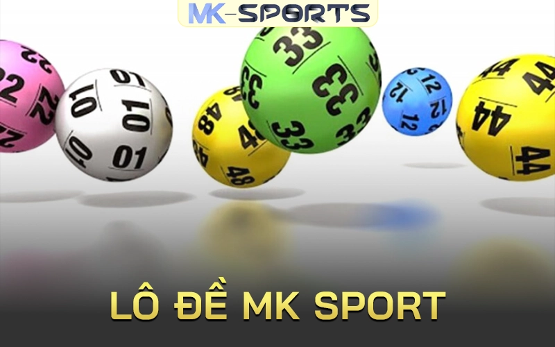 lô đề mk sport